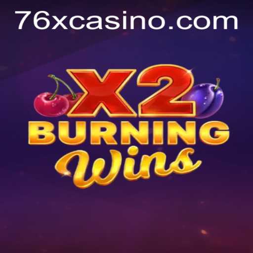 Explore the Exciting World of BurningWinsX2: A Game of Chance and Strategy